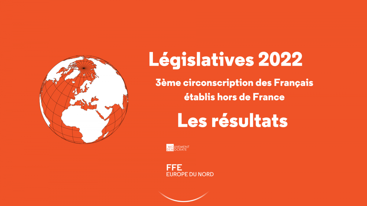 législatives 2022 résultats 3ème circonscription FFE